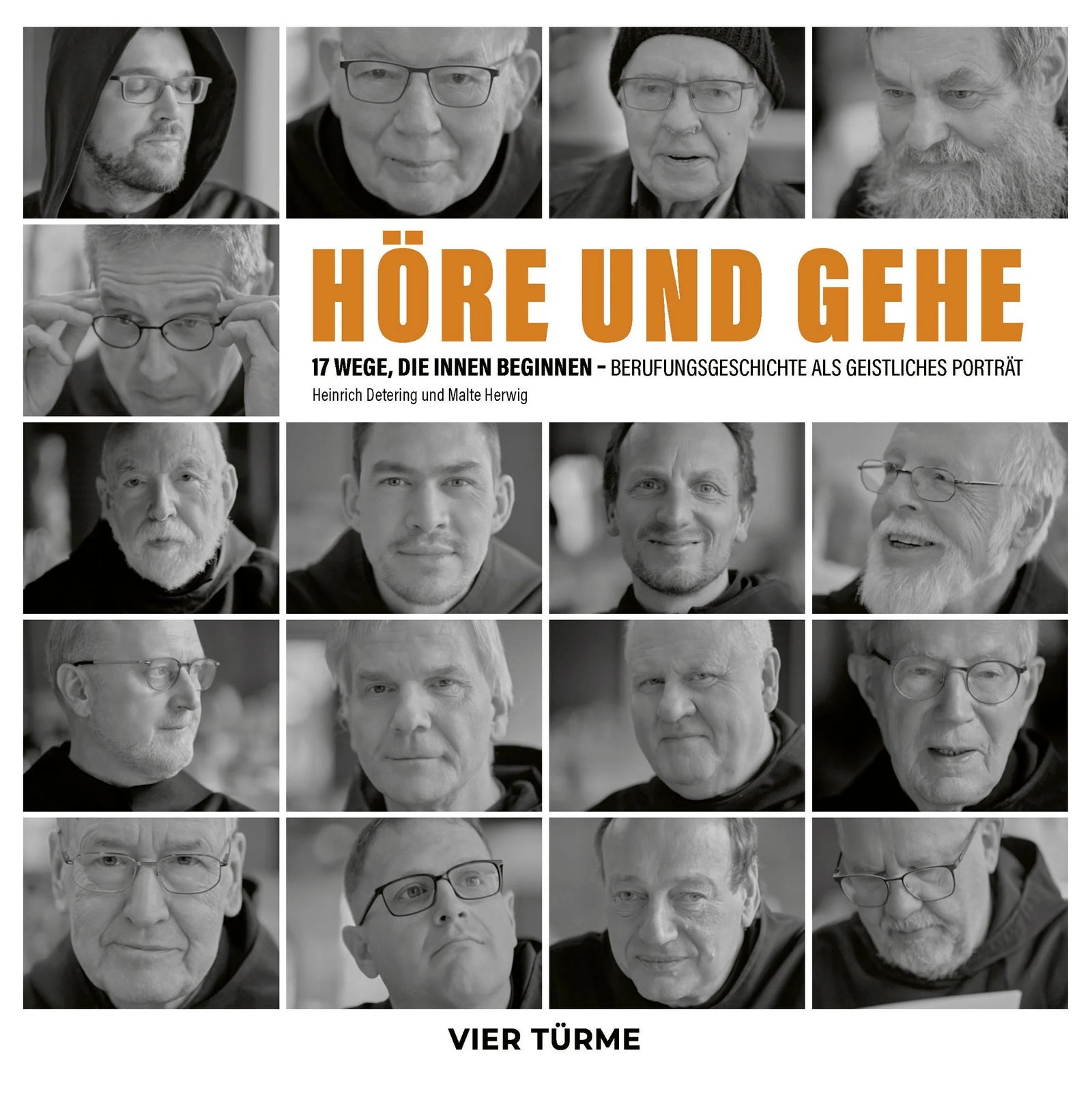 HÖRE UND GEHE - 17 Wege, die innen beginnen