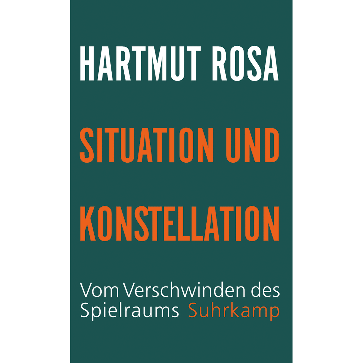 Situation und Konstellation - Vom Verschwinden des Spielraums