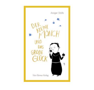 Der kleine Mönch und das grosse Glück